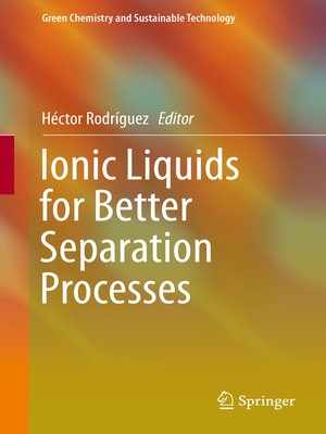 cover image of Ionic Liquids for Better Separation Processes